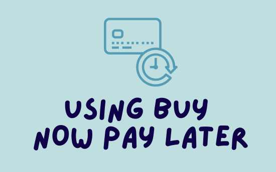 Buy now pay later