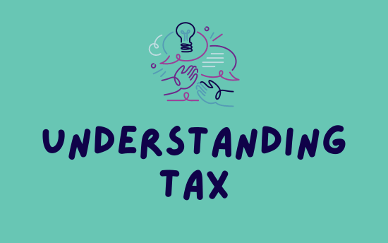 Understanding Tax